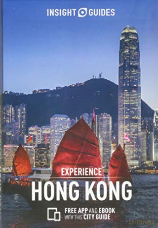 Insight Guides Experience Hong Kong Travel Guide with Free eBook Insight Experience Guides - Insight Guides [KSIĄŻKA]