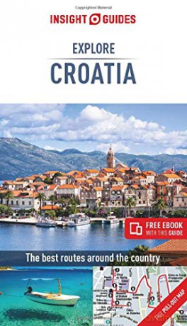 Insight Guides Explore Croatia Travel Guide with Free eBook Insight Explore Guides - Insight Guides [KSIĄŻKA]