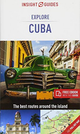 Insight Guides Explore Cuba Travel Guide with Free eBook Insight Explore Guides - Insight Guides [KSIĄŻKA]
