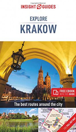 Insight Guides Explore Krakow Travel Guide with Free eBook Insight Explore Guides - Insight Guides [KSIĄŻKA]