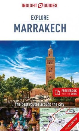 Insight Guides Explore Marrakesh Travel Guide with Free eBook Insight Explore Guides - Insight Guides [KSIĄŻKA]