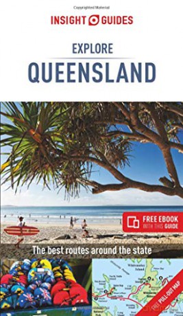 Insight Guides Explore Queensland Travel Guide with Free eBook Insight Explore Guides - Insight Guides [KSIĄŻKA]