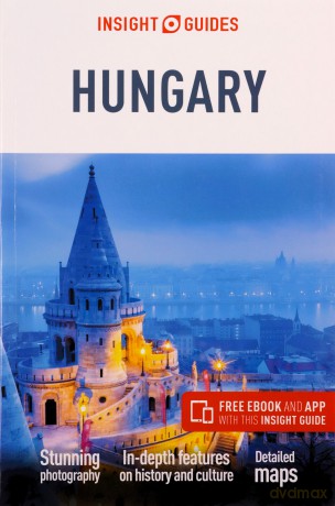 Insight Guides Hungary Travel Guide with Free eBook Insight Guides, 484 - Insight Guides [KSIĄŻKA]