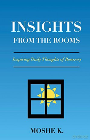 Insights from the Rooms: Inspiring Daily Thoughts of Recovery - Moshe K. [KSIĄŻKA]
