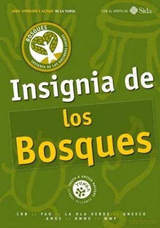 Insignia de los Bosques YUNGA Learning and Action Series - Challenge Badges - Food and Agriculture Organization of the United Nations - FAO [KSIĄŻKA]