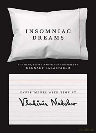 Insomniac Dreams: Experiments with Time by Vladimir Nabokov - Vladimir Nabokov [KSIĄŻKA]