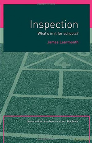 Inspection: What's In It for Schools - James Learmonth [KSIĄŻKA]