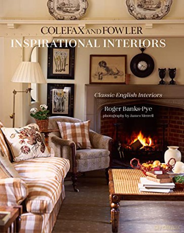 Inspirational Interiors: Classic English Interiors from Colefax and Fowler - Roger Banks-Pye [KSIĄŻKA]
