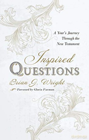 Inspired Questions: A Year's Journey Through the New Testament - Brian J. Wright [KALENDARZ]