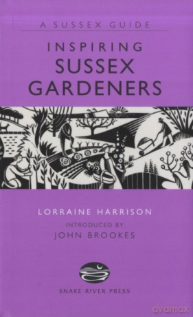 Inspiring Sussex Gardeners - Lorraine Harrison [KSIĄŻKA]