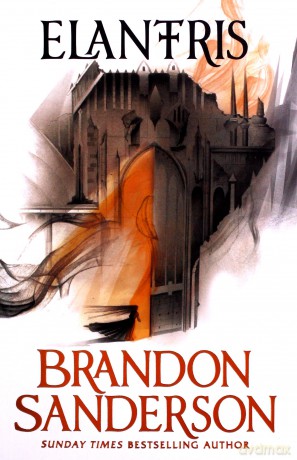 Elantris: 10Th Anniversary Edition - Brandon Sanderson [KSIĄŻKA]