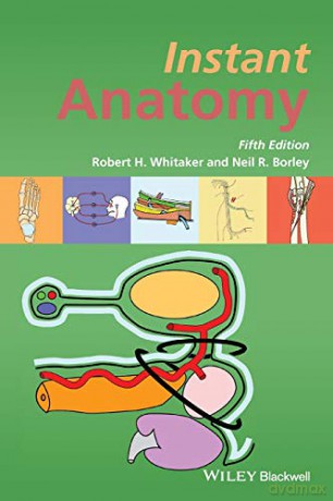 Instant Anatomy, 5th Edition - Robert H. Whitaker [KSIĄŻKA]