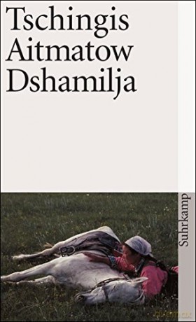 Dshamilja - Tschingis Aitmatow [KSIĄŻKA]