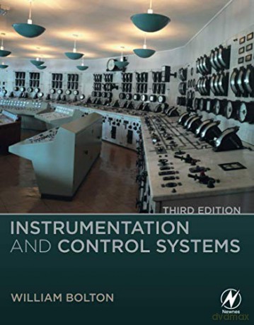 Instrumentation and Control Systems - William Bolton [KSIĄŻKA]