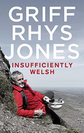 Insufficiently Welsh - Griff Rhys Jones [KSIĄŻKA]