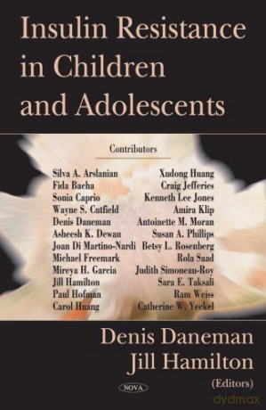 Insulin Resistance in Children and Adolescents - Denis Daneman [KSIĄŻKA]