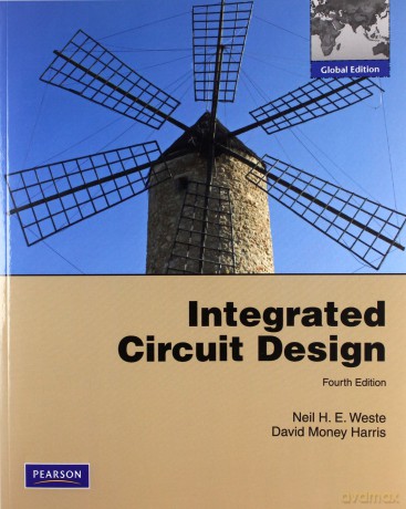 Integrated Circuit Design: Global Edition - David Harris [KSIĄŻKA]