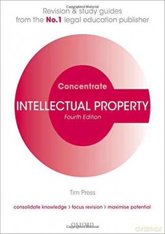 Intellectual Property Concentrate: Law Revision and Study Guide - Tim Press [KSIĄŻKA]