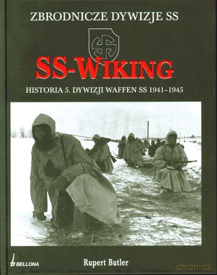 Ss-Wiking Historia 5. Dywizji Waffen Ss 1941-1945 (twarda) - Rupert Butler [KSIĄŻKA]