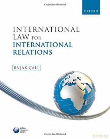 International Law for International Relations - Basak Cali [KSIĄŻKA]