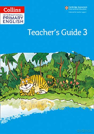 International Primary English Teacher's Guide: Stage 3 Collins International Primary English - Daphne Paizee [KSIĄŻKA]