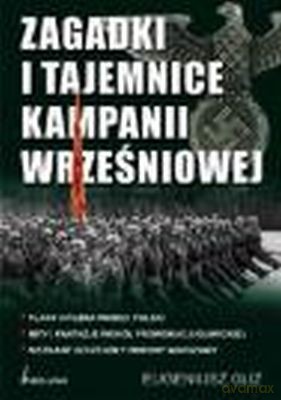 Zagadki I Tajemnice Kampanii Wrześniowej - Eugeniusz Guz [KSIĄŻKA]