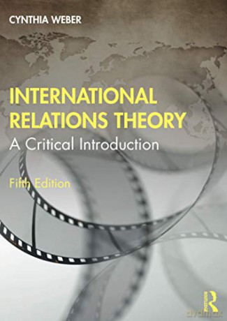 International Relations Theory: A Critical Introduction - Cynthia Weber [KSIĄŻKA]