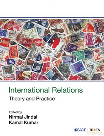 International Relations: Theory and Practice - Nirmal Jindal [KSIĄŻKA]