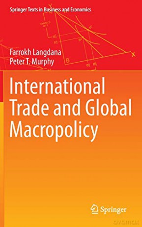 International Trade and Global Macropolicy Springer Texts in Business and Economics - Farrokh Langdana [KSIĄŻKA]