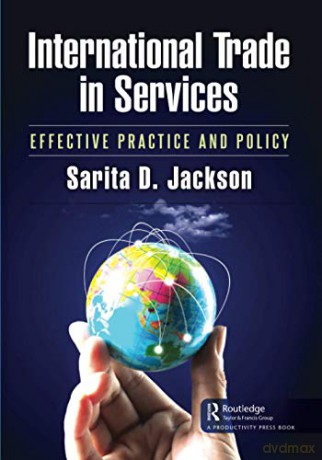 International Trade in Services: Effective Practice and Policy - Sarita D. Jackson [KSIĄŻKA]