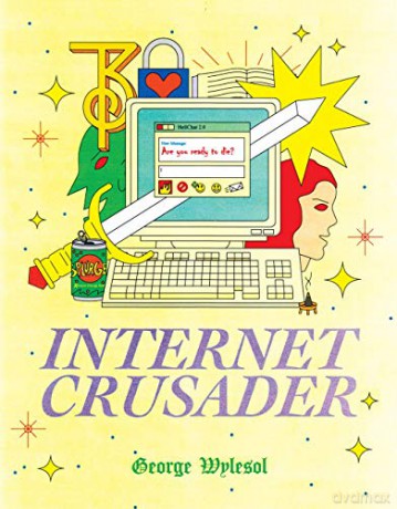 Internet Crusader - George Wylesol [KSIĄŻKA]