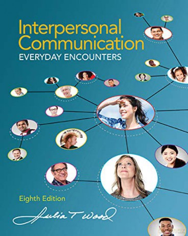 Interpersonal Communication: Everyday Encounters Mindtap Course List - Julia Wood [KSIĄŻKA]