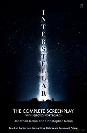 Interstellar: The Complete Screenplay With Selected Storyboards - Christopher Nolan [KSIĄŻKA]