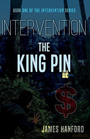 Intervention: The King Pin - James Hanford [KSIĄŻKA]
