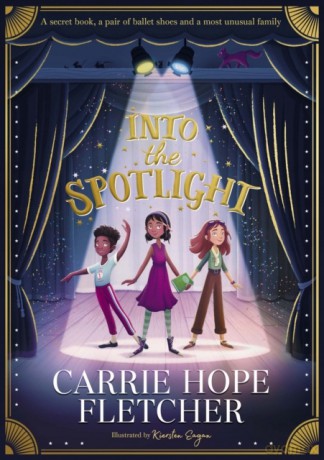 Into the Spotlight - Carrie Hope Fletcher [KSIĄŻKA]