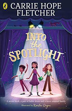Into the Spotlight - Carrie Hope Fletcher [KSIĄŻKA]