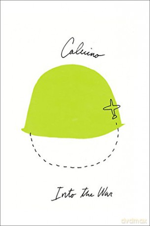 Into the War - Calvino Italo Calvino [KSIĄŻKA]