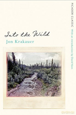 Into the Wild: Jon Krakauer Picador Classic - Jon Krakauer [KSIĄŻKA]