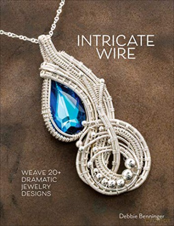 Intricate Wire - Debbie Benninger [KSIĄŻKA]