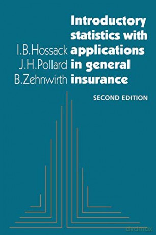 Intro Stats Applicat Insurance 2ed - Hossack/Pollard/Zehnwirth [KSIĄŻKA]