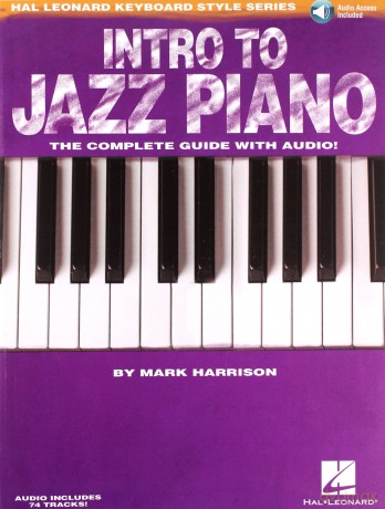 Intro to Jazz Piano: The Complete Guide with Audio! Hal Leonard Keyboard Style - Mark Harrison [KSIĄŻKA]