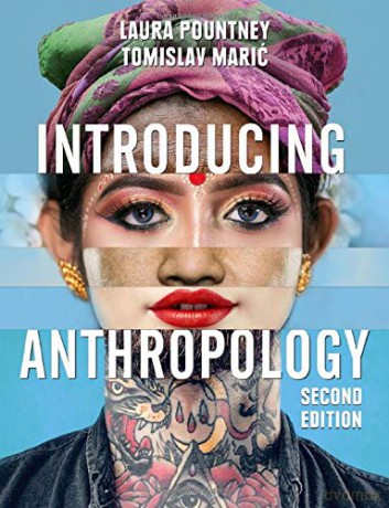 Introducing Anthropology: What Makes Us Human, 2nd Edition - Laura Pountney [KSIĄŻKA]