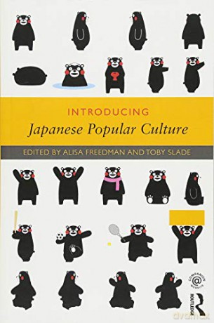 Introducing Japanese Popular Culture - Alisa Freedman [KSIĄŻKA]