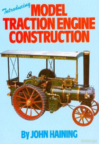 Introducing Model Traction Engine Construction - John Haining [KSIĄŻKA]