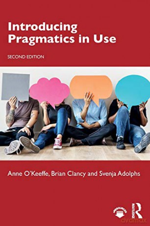 Introducing Pragmatics in Use - Anne O'Keeffe [KSIĄŻKA]