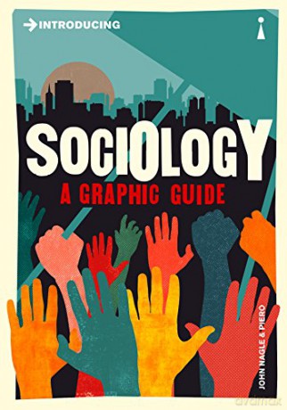 Introducing Sociology: A Graphic Guide - John Nagle [KSIĄŻKA]