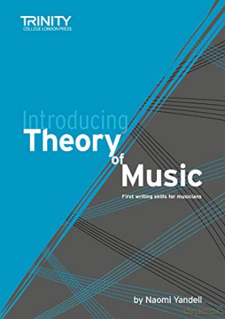 Introducing Theory of Music: First writing skills for musicians - Naomi Yandell [KSIĄŻKA]