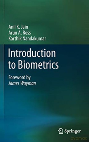 Introduction to Biometrics - Anil K. Jain [KSIĄŻKA]