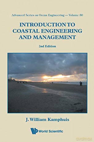 Introduction To Coastal Engineering And Management 2nd Edition: Second Edition: 30 Advanced Series On Ocean Engineering - Kamphuis J William [KSIĄŻKA]