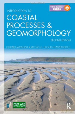 Introduction to Coastal Processes and Geomorphology - Gerd Masselink [KSIĄŻKA]